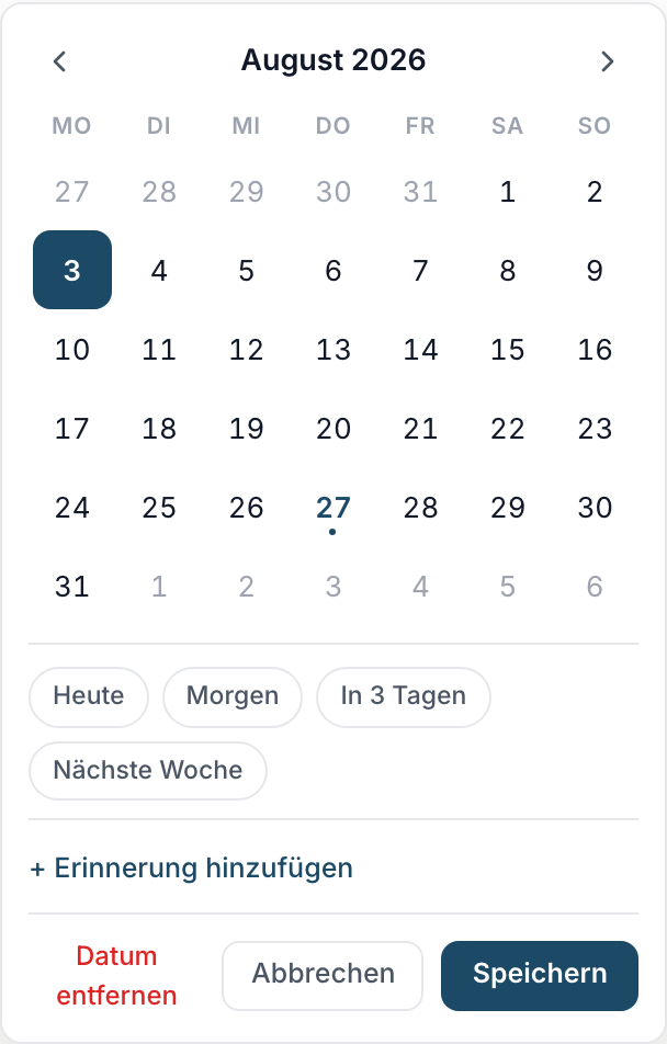 Der Kalender am FollowUp-Datum mit Monatsansicht und Schnellauswahl
